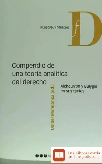 Descargar Compendio De Una Teoría Analítica Del Derecho de Varios Autores