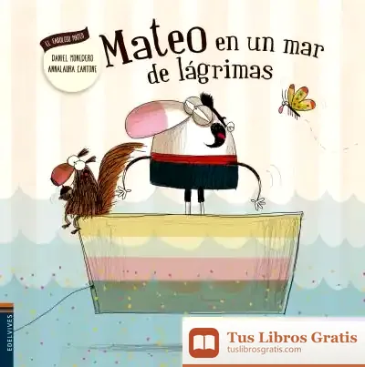 Descargar Mateo En Un Mar De Lagrimas
