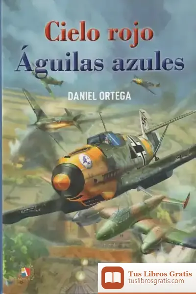 Descargar Cielo Rojo, Águilas Azules