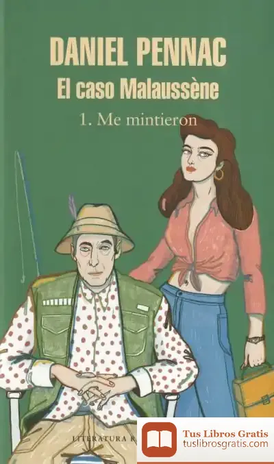 Descargar El Caso Malaussène 1. Me Mintieron de Daniel Pennac