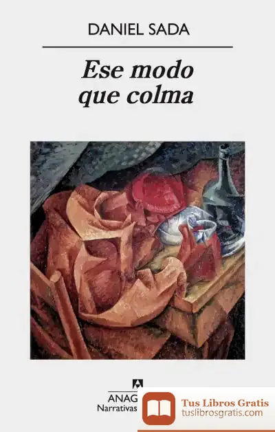 Descargar Ese Modo Que Colma de David Larochelle