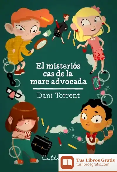 Descargar El Misteriós Cas De La Mare Advocada