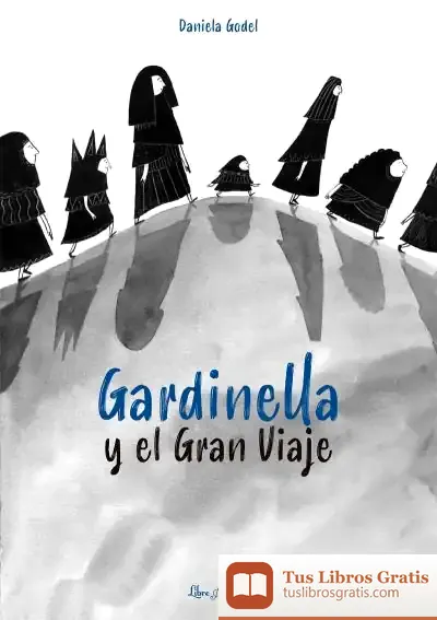 Descargar Gardinella Y El Gran Viaje