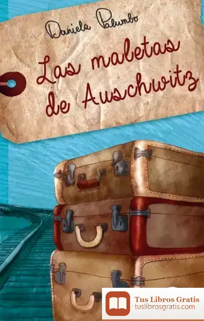 Descargar Las Maletas De Auschwitz