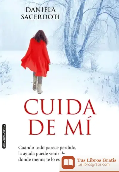 Descargar Cuida De Mí de Daniela Sacerdoti
