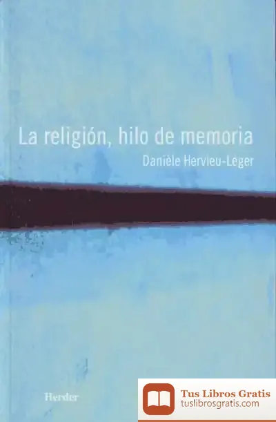 Descargar La Religión, Hilo De Memoria de Rosa Sanz Serrano