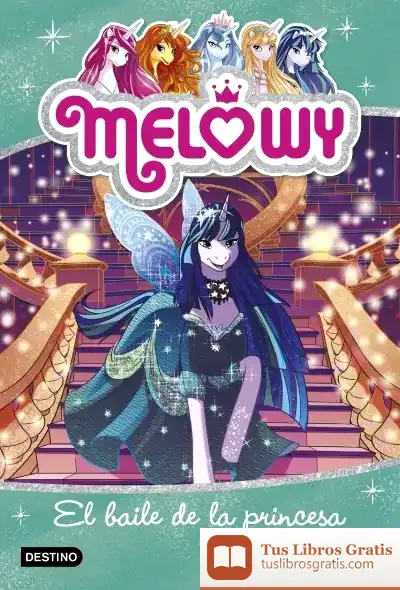 Descargar Melowy. El Baile De La Princesa