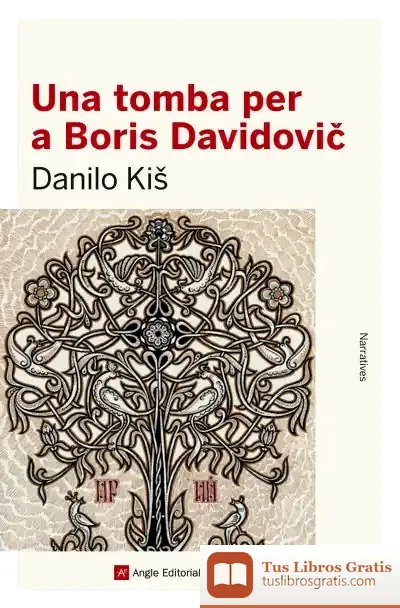 Descargar Una Tomba Per A Boris Davidoviä de Danilo Kis