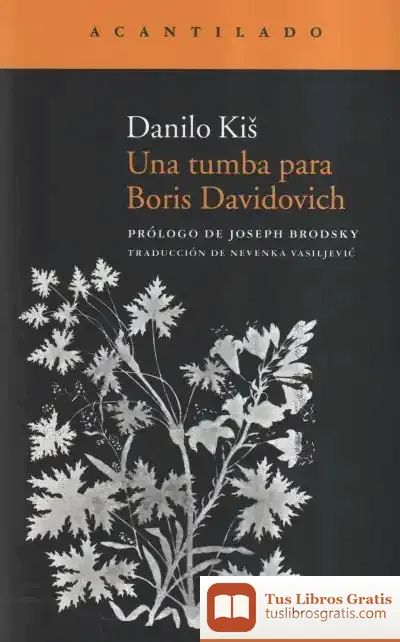 Descargar Una Tumba Para Boris Davidovich 3¦Ed de Danilo Kis