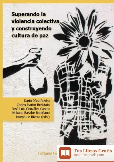 Descargar Superando La Violencia Colectiva Y Construyendo Cultura De Paz