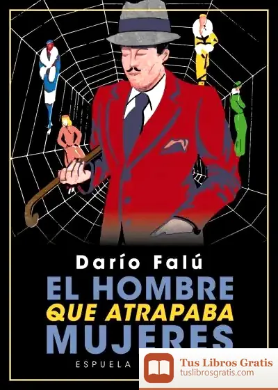 Descargar El Hombre Que Atrapaba Mujeres
