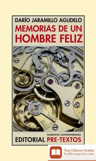 Descargar Memorias De Un Hombre Feliz de Gerald Durrell