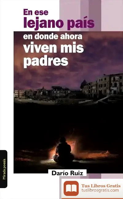 Descargar En Ese Lejano País En Donde Ahora Viven Mis Padres de Rosario Rexach