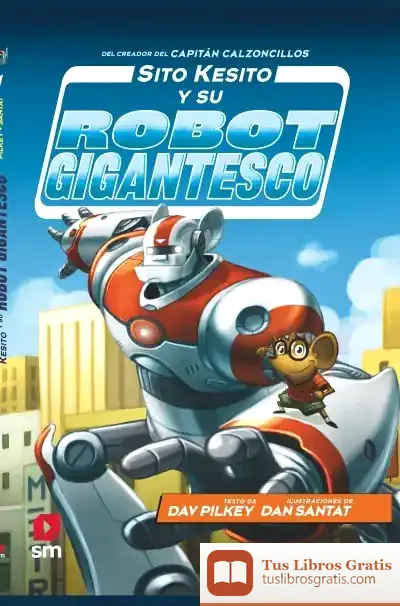 Descargar Sito Kesito Y Su Robot Gigantesco