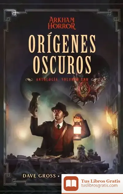 Descargar Orígenes Oscuros: Antología Nº 01