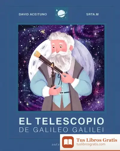 Descargar El Telescopio De Galileo Galilei