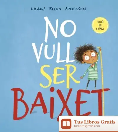 Descargar No Vull Ser Baixet