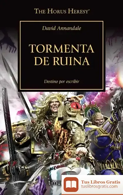 Descargar The Horus Heresy Nº 46/54 Tormenta De Ruina de David Annandale
