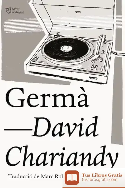 Descargar Germà de David Chariandy