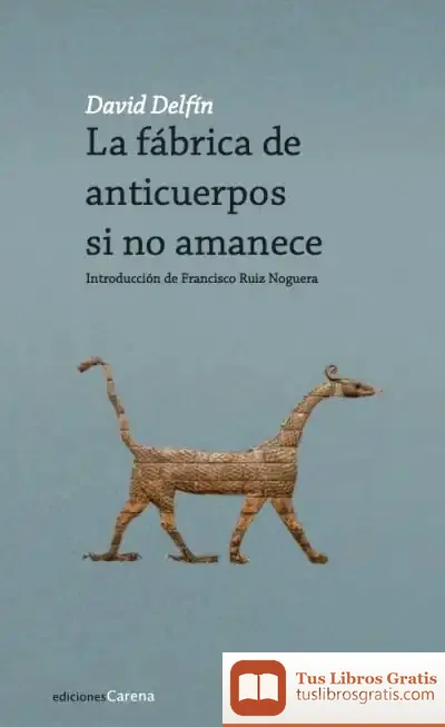 Descargar La Fábrica De Anticuerpos Si No Amanece