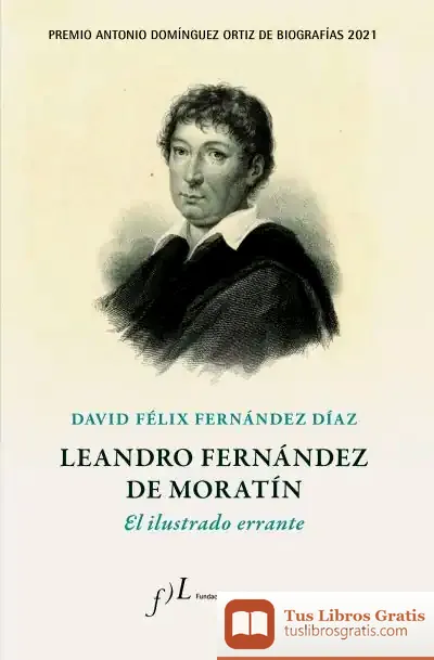 Descargar Leandro Fernández De Moratín. El Ilustrado Errante