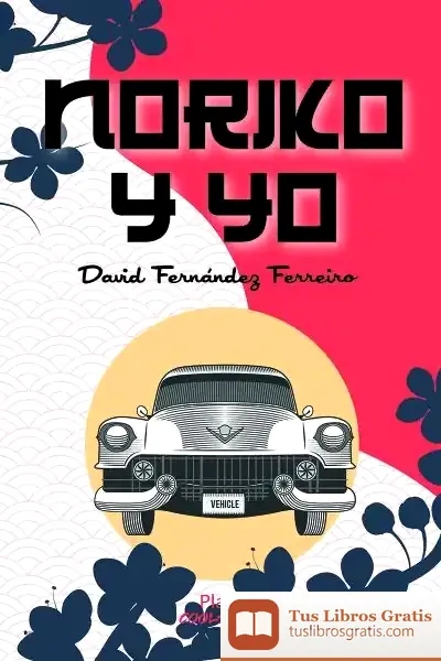 Descargar Noriko Y Yo de David Fernández Ferreiro
