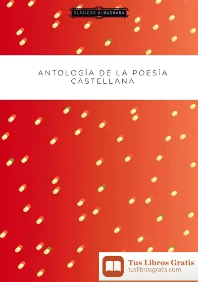 Descargar Antología De La Poesía Castellana de David Fernández Villarroel