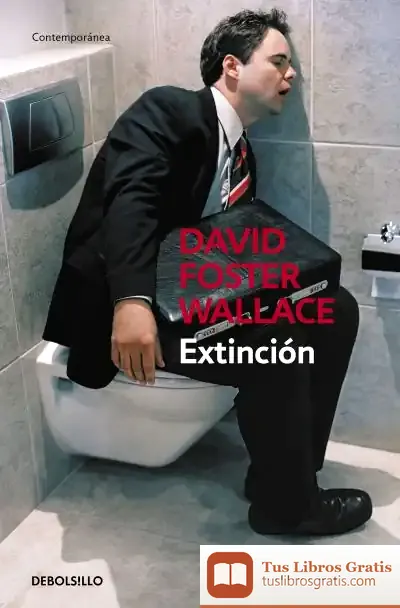 Descargar Extinción de David Foster Wallace