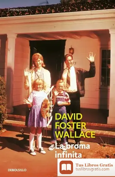 Descargar La Broma Infinita de David Foster Wallace