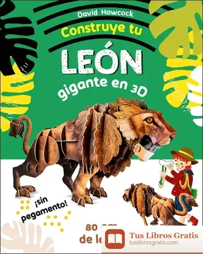 Descargar Construye Tu León Gigante En 3D de David Hawcock