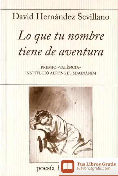Descargar Lo Que Tu Nombre Tiene De Aventura de David Hernández Sevillano