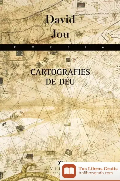Descargar Cartografies De Déu de David Jou I Mirabent