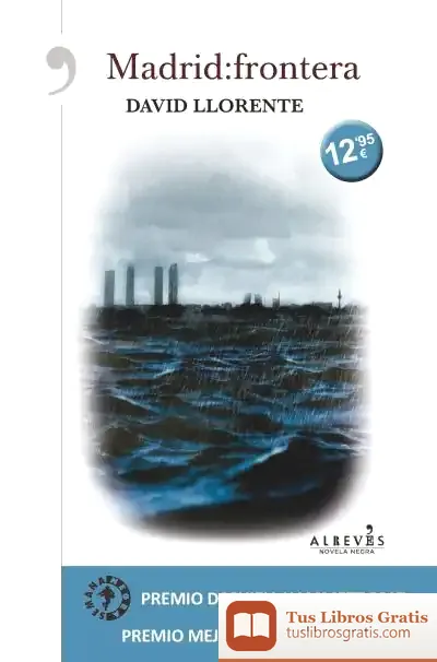 Descargar Madrid: Frontera de David Llorente Oller