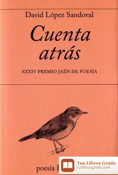 Descargar Cuenta Atrás. Xxxiv Premio Jaén De Poesía
