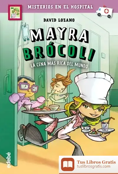 Descargar Mayra Brócoli Y La Cena Más Rica Del Mundo