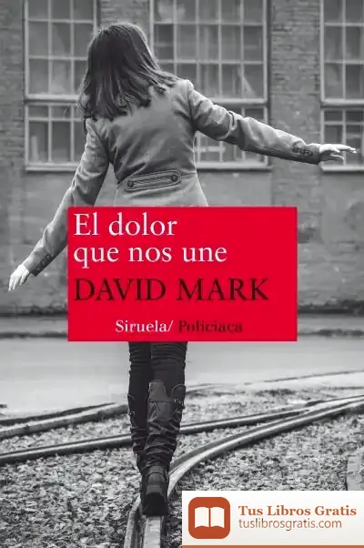 Descargar El Dolor Que Nos Une