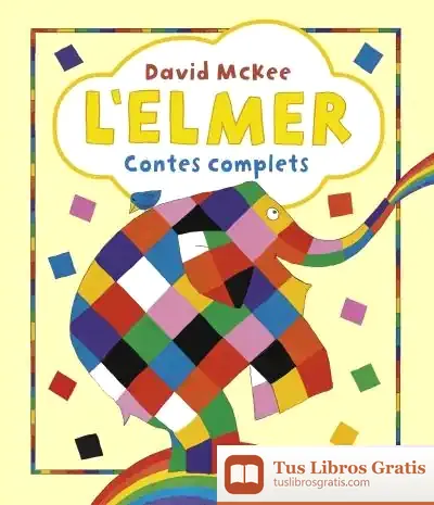Descargar L'Elmer. Recopilatori De Contes - L'Elmer. Contes Complets