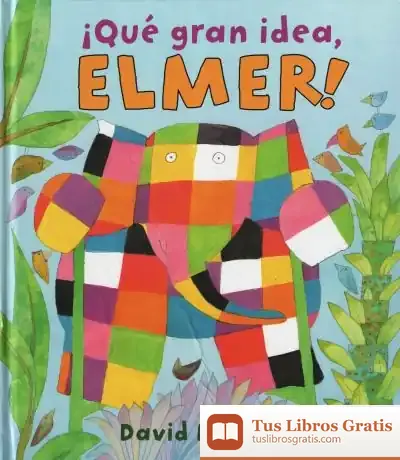 Descargar ¡Qué Gran Idea, Elmer!