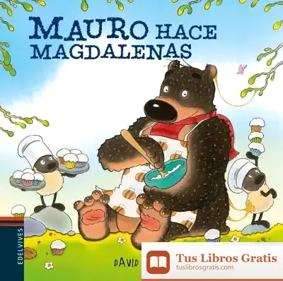 Descargar Mauro Hace Magdalenas de David Melling