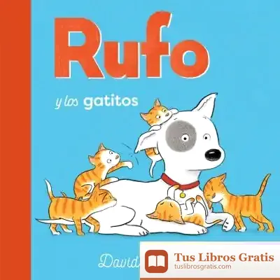 Descargar Rufo Y Los Gatitos de David Melling