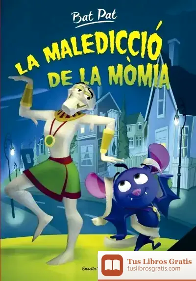 Descargar Bat Pat. La Maledicció De La Mòmia de David Nel·lo