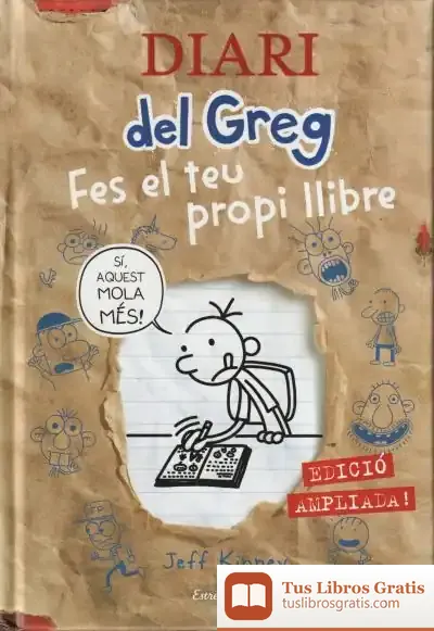 Descargar Diari Del Greg. Fes El Teu Propi Llibre. Edició Ampliada!