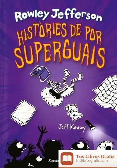 Descargar Diari Del Rowley 3. Històries De Por Superguais de David Nel·lo