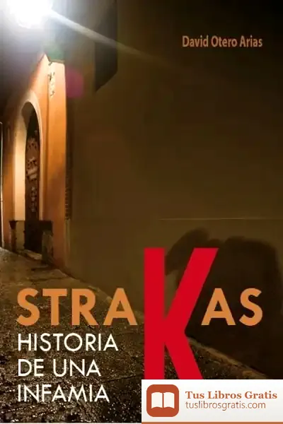 Descargar Strakas de David Otero Arias