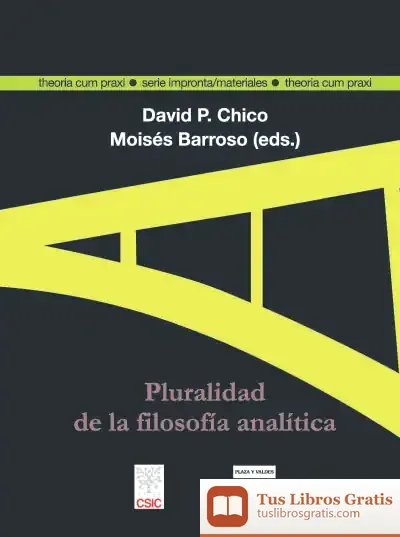Descargar Pluralidad De La Filosofía Analítica de David Pérez Chico