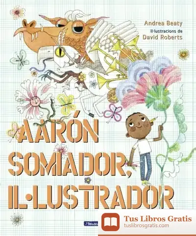 Descargar Aaron Somiador, Il.Lustrador