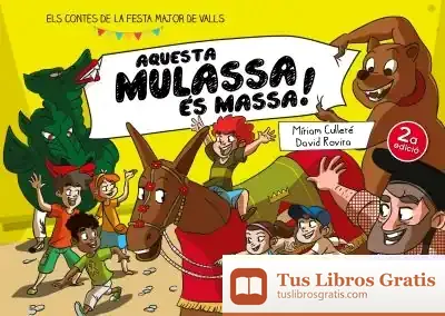 Descargar Aquesta Mulassa És Massa! de David Rovira Ripoll