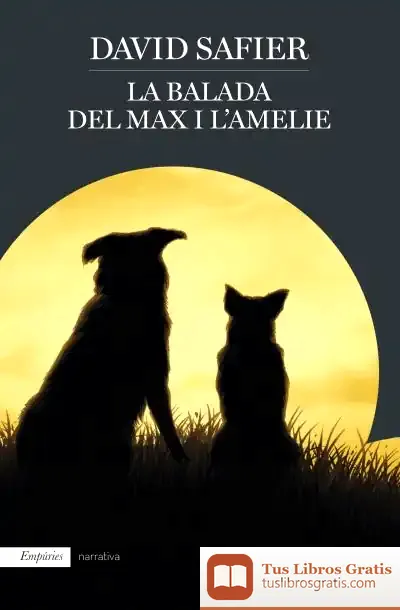 Descargar La Balada D'En Max I L'Amelie de David Safier
