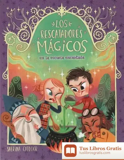 Descargar Los Rescatadores Mágicos 3. En La Escuela Encantada