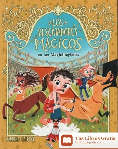 Descargar Los Rescatadores Mágicos 7. En Las Magiolimpiadas